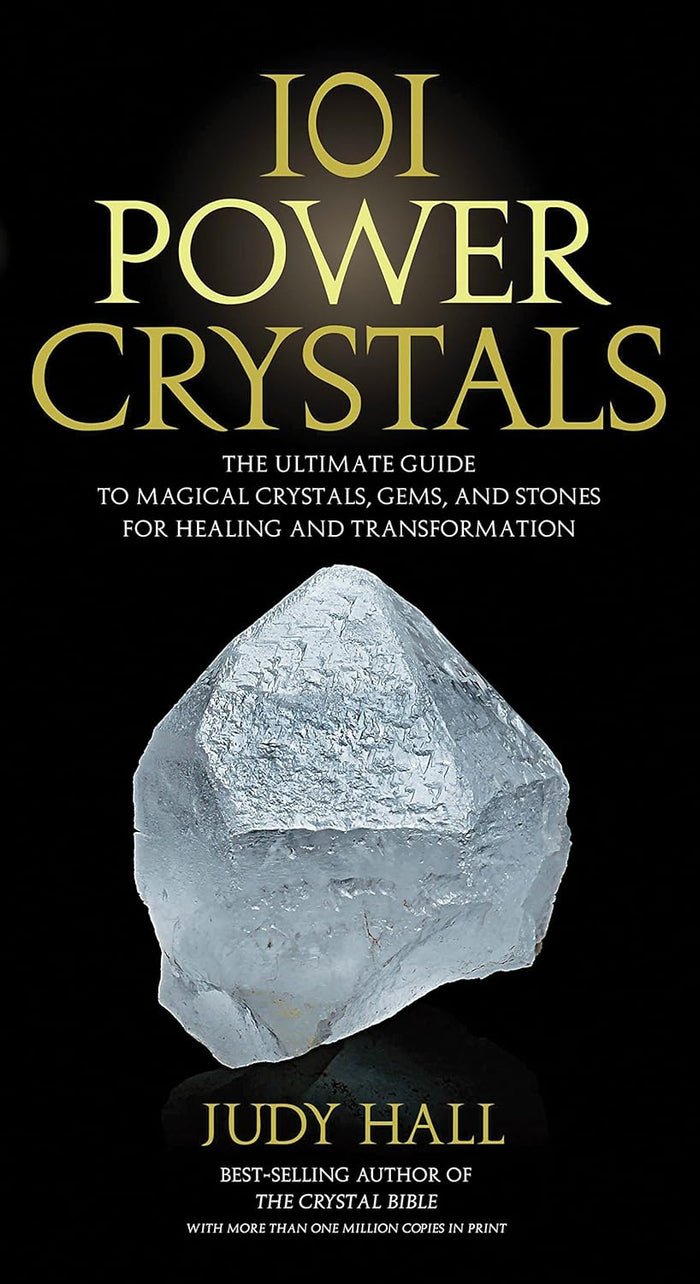 Earthstore® 101 Power Crystals: The Ultimate Guide to Magical Crystals, Gems, and Stones for Healing and Transformation