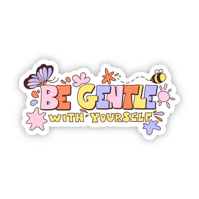 Big Moods 'Be Gentle with Yourself' Vinyl Sticker