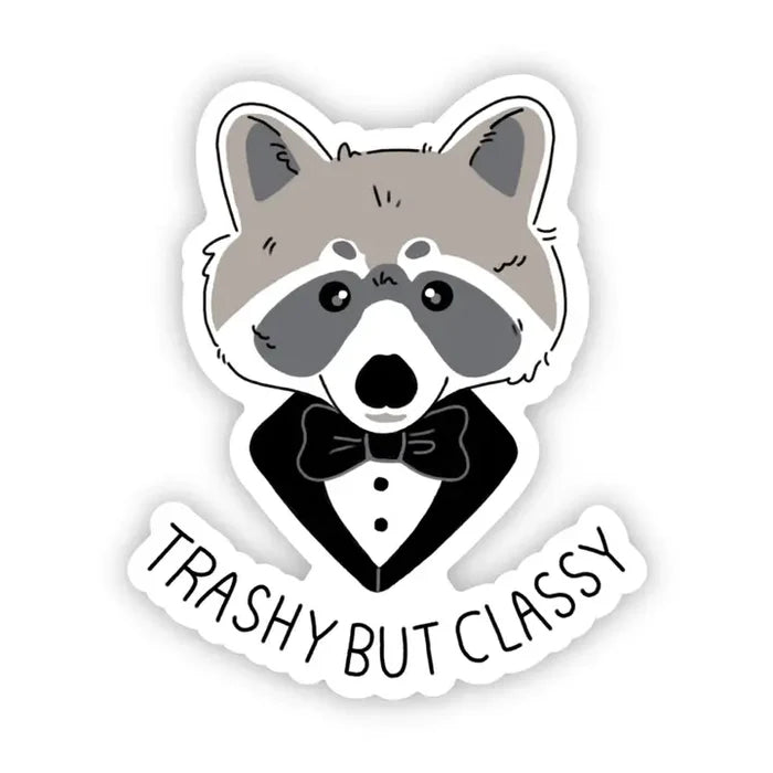Big Moods 'Trashy But Classy' Raccoon Vinyl Sticker