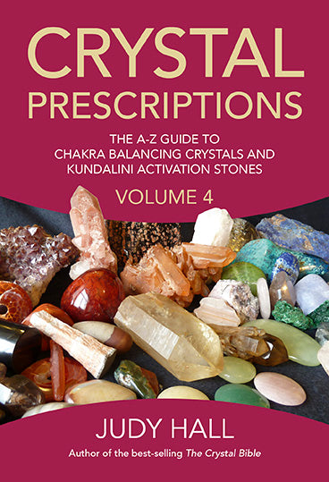 Earthstore® Crystal Prescriptions volume 4 by Judy Hall