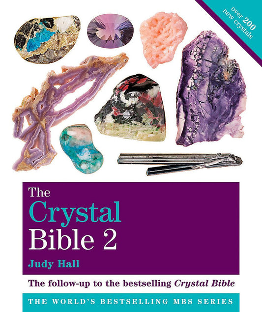 Earthstore® he Crystal Bible: v. 2: Featuring Over 200 Additional Healing Stones