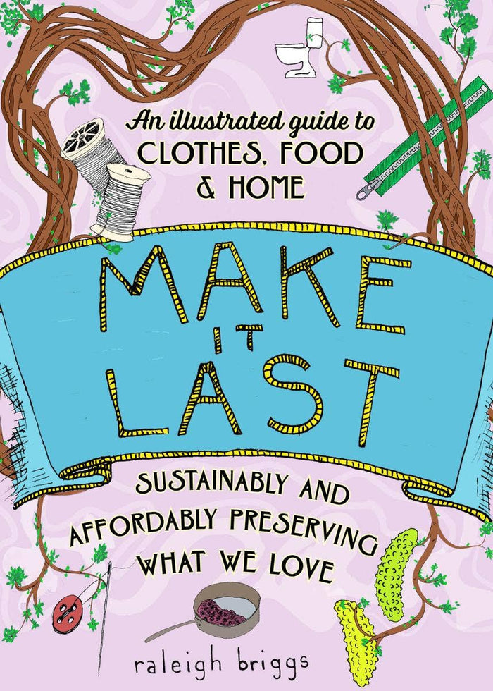 Make It Last: Sustainably & Affordably Preserving What We Love