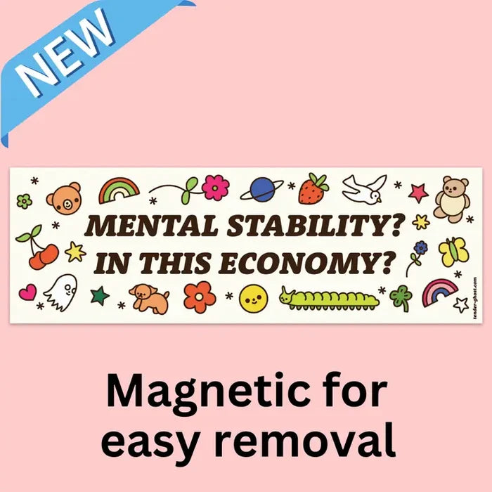 Tender Ghost 'Mental Stability' Bumper Magnet